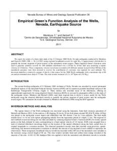 Nevada Bureau of Mines and Geology Special Publication 36  Empirical Green’s Function Analysis of the Wells, Nevada, Earthquake Source by Mendoza, C.1 and Hartzell S.2