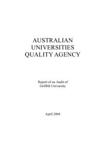 AUSTRALIAN UNIVERSITIES QUALITY AGENCY Report of an Audit of Griffith University