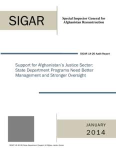 Politics of Afghanistan / Law of Afghanistan / Afghanistan / Afghan civil war / Kabul / Government / Political geography / Asia / Bureau for International Narcotics and Law Enforcement Affairs / Special Inspector General for Afghanistan Reconstruction