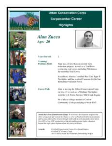 Urban Conservation Corps Corpsmember Career Highlights Alan Zucco Age: 20