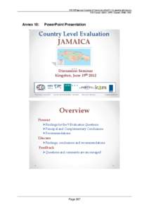 EVA 2007/geo-acp: Evaluation of Commission of the EU’s Co-operation with Jamaica ECO Consult – AGEG – APRI – Euronet – IRAM – NCG Annex 10: 1