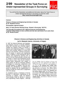 2/99  Newsletter of the Task Force on Under-represented Groups in Surveying You will find this Newsletter and additional information about the Task Force on Under-represented Groups in Surveying via Internet under