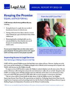 ANNUAL REPORT FY[removed]Keeping the Promise EQUAL JUSTICE FOR ALL  From the LASP Case Files*