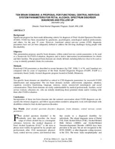 Ten Brain Domains:  A proposal for Functional Central Nervous System parameters for Fetal Alcohol Spectrum Disorder diagnosis and follow-up