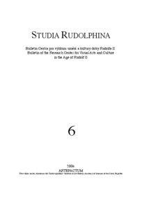 STUDIA RUDOLPHINA Bulletin Centra pro výzkum umění a kultury doby Rudolfa II. Bulletin of the Research Center for Visual Arts and Culture