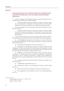 PRECURSORS  Annex V Treaty provisions for the control of substances frequently used in the illicit manufacture of narcotic drugs and psychotropic substances