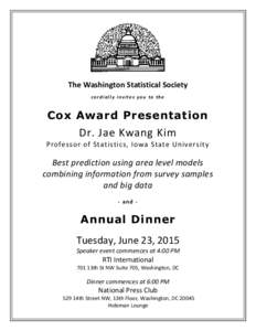 The Washington Statistical Society cordially invites you to the Cox Award Presentation  Dr. Jae Kwang Kim
