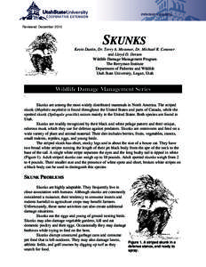 Reviewed December[removed]SKUNKS Kevin Dustin, Dr. Terry A. Messmer, Dr. Michael R. Conover and Lloyd D. Dotson Wildlife Damage Management Program