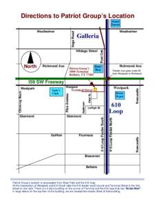 Directions to Patriot Group’s Location Hotel Derek Westheimer  Westheimer