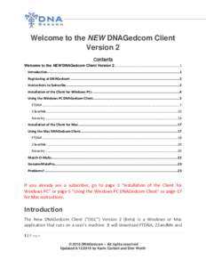 Welcome to the NEW DNAGedcom Client Version 2 Contents Welcome to the NEW DNAGedcom Client Version 2...................................................................... 1 Introduction ..................................