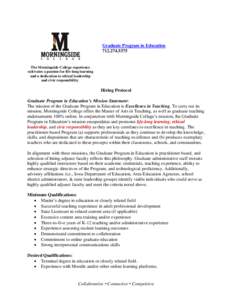 Graduate Program in Education[removed]The Morningside College experience cultivates a passion for life-long learning and a dedication to ethical leadership