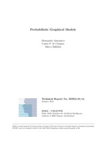 Probabilistic Graphical Models  Alessandro Antonucci Cassio P. de Campos Marco Zaffalon