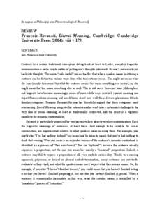 [to appear in Philosophy and Phenomenological Research]  REVIEW François Recanati, Literal Meaning, Cambridge: Cambridge University Press (2004): viii + 179.