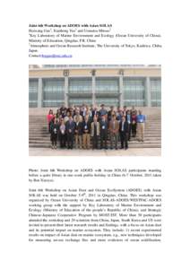 Joint 6th Workshop on ADOES with Asian SOLAS Huiwang Gao1, Xiaohong Yao1 and Uematsu Mitsuo2 1 Key Laboratory of Marine Environment and Ecology (Ocean University of China), Ministry of Education, Qingdao, P.R. China 2
