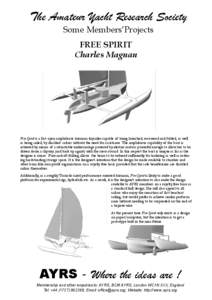 The Amateur Yacht Research Society Some Members’Projects FREE SPIRIT