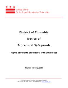 District of Columbia Notice of Procedural Safeguards Rights of Parents of Students with Disabilities  Revised January, 2011