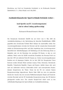 [Kurzbeitrag zum Urteil des Europäischen Gerichtshofs in der Rechtssache Deutscher Handballbund e.V. vs. Maros Kolpak vom 8. Mai 2003]