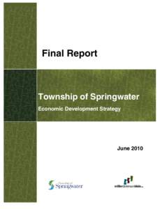 Final Report  Township of Springwater Economic Development Strategy  June 2010