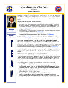 Arizona Department of Real Estate  Bulle n  Volume 2014 • Issue 2       Judy Lowe  Commissioner 