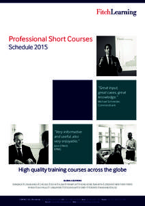 Professional Short Courses Schedule 2015 Schedule 2014 “Great input, great cases, great