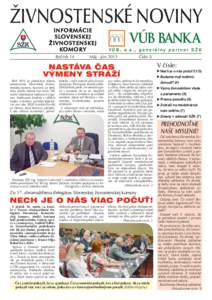 ŽIVNOSTENSKÉ NOVINY INFORMÁCIE S LO V E N S K E J ŽIVNOSTENSKEJ KOMORY Ročník 14