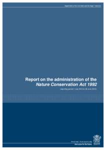 Report on the administration of the Nature Conservation Actreporting period 1 July 2013 to 30 June 2014)