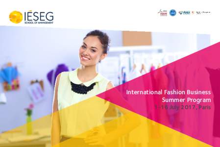 International Fashion Business Summer Program 1-16 July 2017, Paris IÉSEG KEY FACTS
