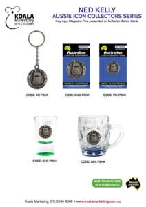 Ned Kelly  Aussie Icon Collectors Series Keyrings, Magnets, Pins presented on Collector Series Cards  Magnet