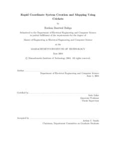 Rapid Coordinate System Creation and Mapping Using Crickets by Roshan Bantwal Baliga Submitted to the Department of Electrical Engineering and Computer Science