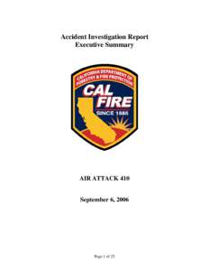 Accident Investigation Report Executive Summary AIR ATTACK 410  September 6, 2006