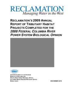 2009 Annual Report of Tributary Habitat Projects Completed for the 2008 FCRPS Biological Opinion
