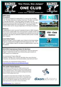 ‘One Vision, One Jumper’  ONE CLUB NEWSLETTER In Season - Issue 1 - Wednesday 27th March 2013