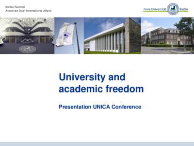 Stefan Rummel Associate Dean International Affairs University and academic freedom Presentation UNICA Conference