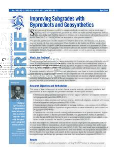 Improving Subgrades with Byproducts and Geosynthetics