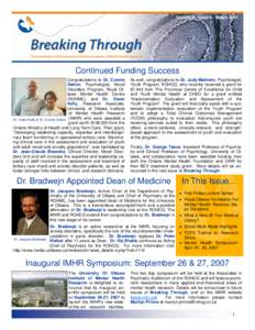 Volume III, Issue II– March[removed]Continued Funding Success Congratulations to Dr. Connie Dalton, Psychologist, Mood Disorders Program, Royal Ottawa Mental Health Centre