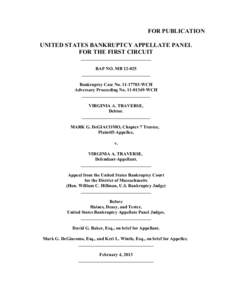 FOR PUBLICATION UNITED STATES BANKRUPTCY APPELLATE PANEL FOR THE FIRST CIRCUIT _______________________________ BAP NO. MB[removed]______________________________
