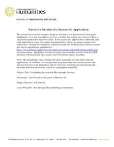 Narrative Section of a Successful Application The attached document contains the grant narrative of a previously funded grant application. It is not intended to serve as a model, but to give you a sense of how a successf