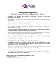 Rights and Responsibilities of Alliance for Strong Families and Communities Members  Membership in the Alliance for Strong Families and Communities is open to all 501(c)3 nonprofit human service organizations.