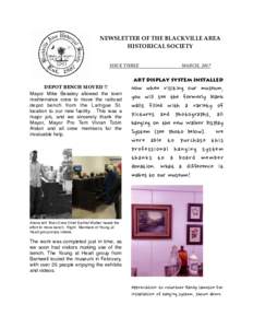 NEWSLETTER OF THE BLACKVILLE AREA HISTORICAL SOCIETY ISSUE THREE MARCH, 2017