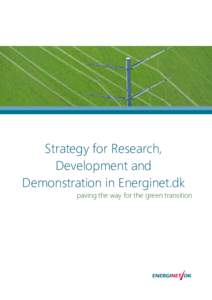 Strategy for Research, Development and Demonstration in Energinet.dk paving the way for the green transition  Strategy for RD&D in Energinet.dk