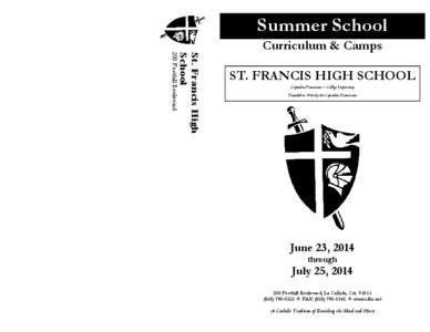 Summer School St. Francis High School 200 Foothill Boulevard