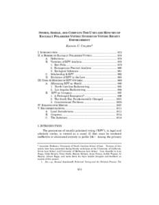 SWORD, SHIELD, AND COMPASS: THE USES AND MISUSES OF RACIALLY POLARIZED VOTING STUDIES IN VOTING RIGHTS ENFORCEMENT