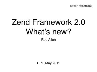 PHP frameworks / Web application frameworks / Web 2.0 / Zend Framework / PHP / Zend Server / Software / Computing / PHP programming language