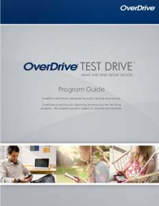 OverDrive Test Drive – Program Guide  Page |1 Program Guide OverDrive Test Drive is designed for public libraries and schools.