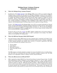 Michigan Energy Assistance Program Frequently Asked Questions Q. What is the Michigan Energy Assistance Program?