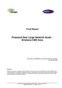 APPENDIX 1 - TECHNICAL DETAILS OF PROPOSED NEW LARGE NETWORK ASSET