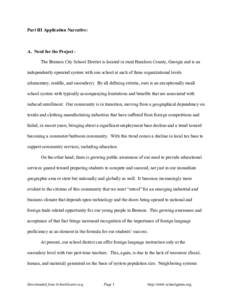 Part III Application Narrative:  A. Need for the Project The Bremen City School District is located in rural Haralson County, Georgia and is an independently operated system with one school at each of three organizationa