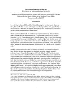 Still Quarrelling over the Qur’an: Five theses on interpretation and authority “Redefining Boundaries: Muslim Women and Religious Authority in Practice” Institute for the Study of Islam in the Modern World (ISIM) A