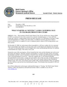 Weld County District Attorney’s Office Nineteenth Judicial District Kenneth R. Buck – District Attorney