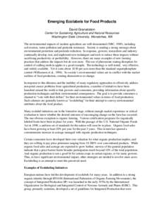 Emerging Ecolabels for Food Products David Granatstein Center for Sustaining Agriculture and Natural Resources Washington State University, Wenatchee, WA The environmental impacts of modern agriculture are well-documente